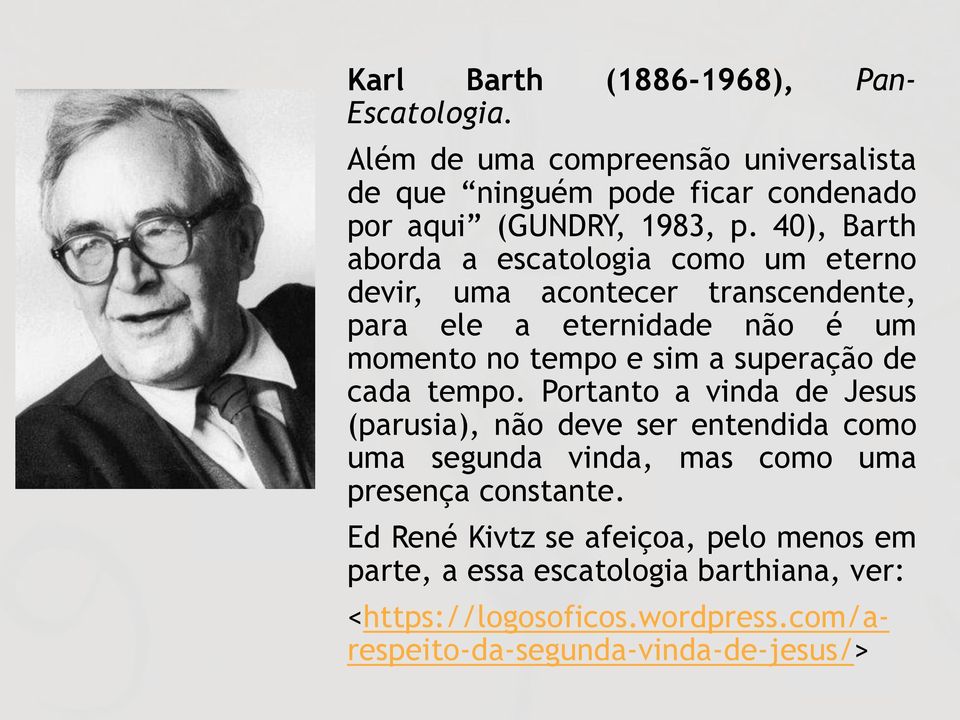 superação de cada tempo. Portanto a vinda de Jesus (parusia), não deve ser entendida como uma segunda vinda, mas como uma presença constante.