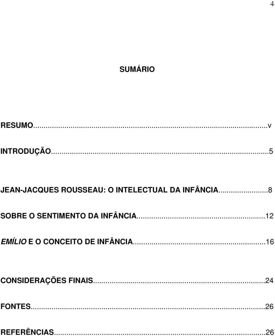 ..8 SOBRE O SENTIMENTO DA INFÂNCIA.