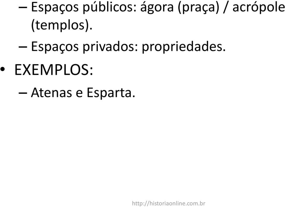 Espaços privados: