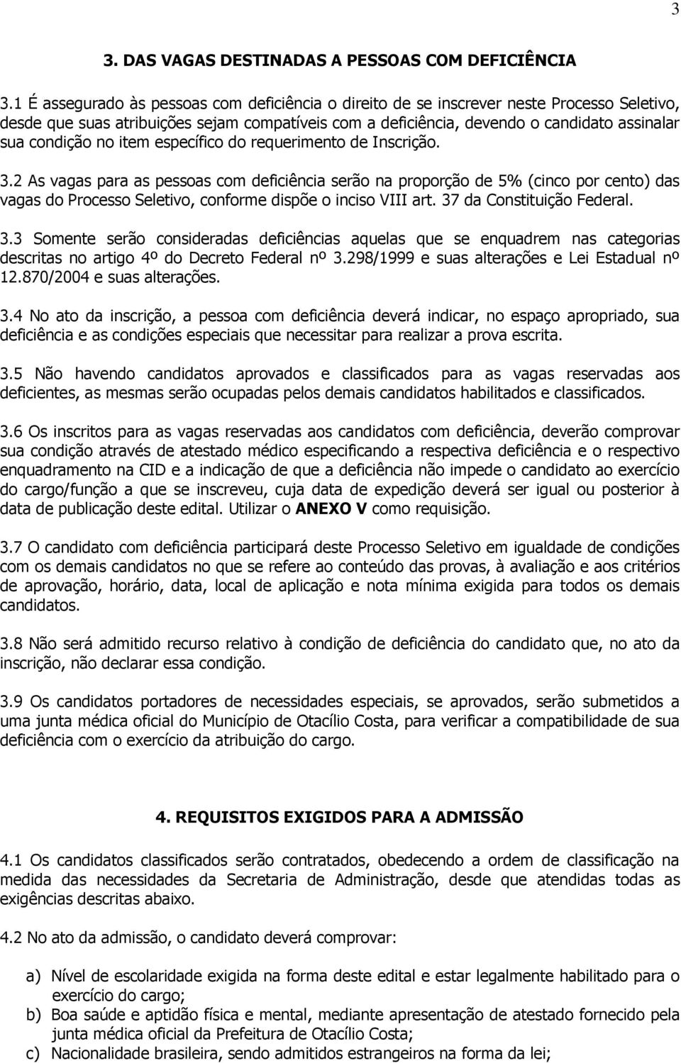 no item específico do requerimento de Inscrição. 3.