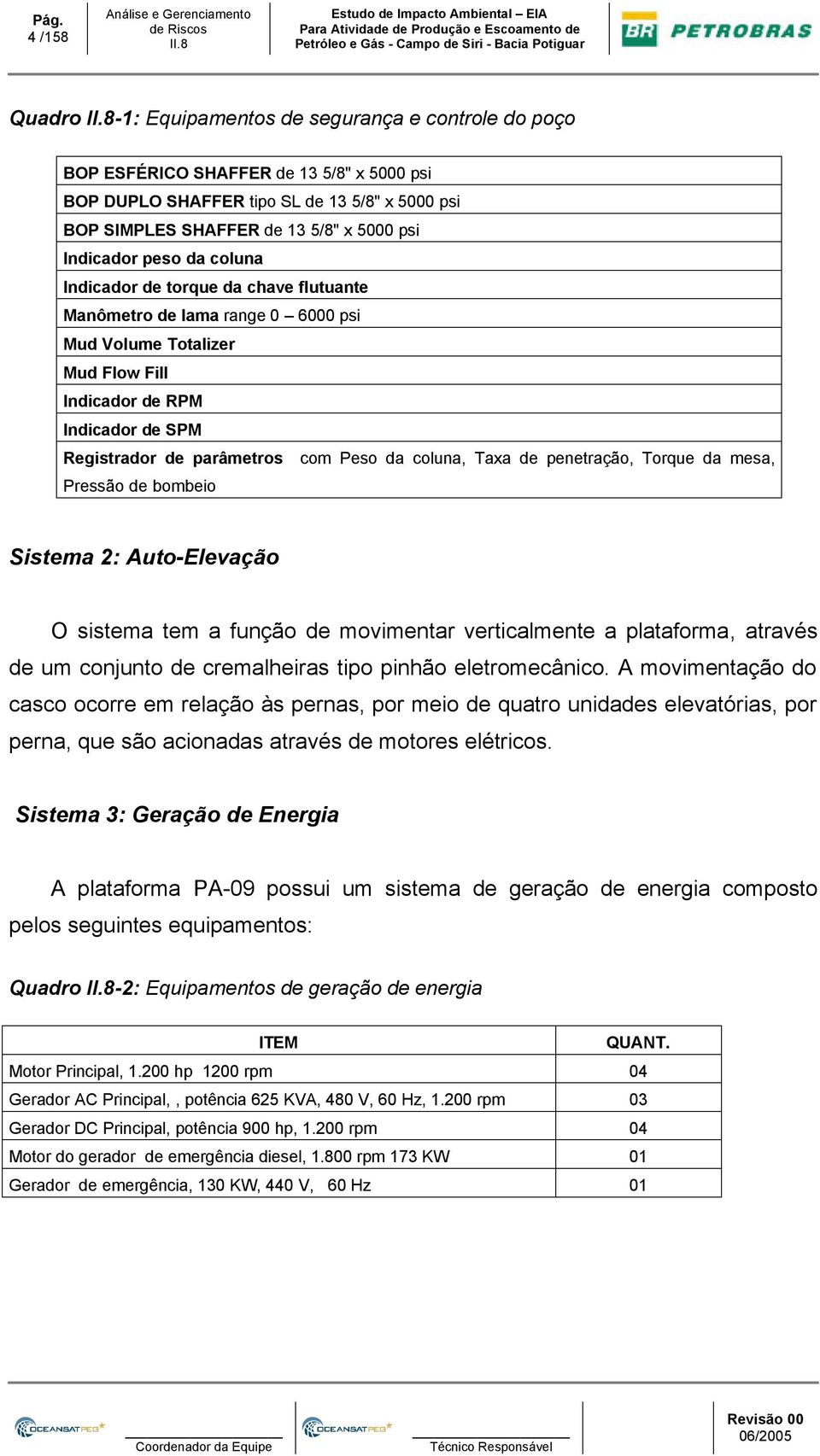 Manômetro de lama range 0 6000 psi Mud Volume Totalizer Mud Flow Fill Indicador de RPM Indicador de SPM Registrador de parâmetros com Peso da coluna, Taxa de penetração, Torque da mesa, Pressão de