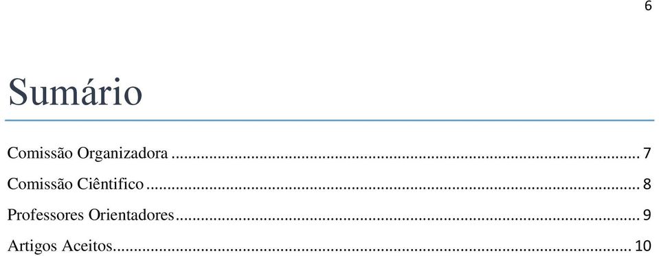 .. 7 Comissão Ciêntifico.