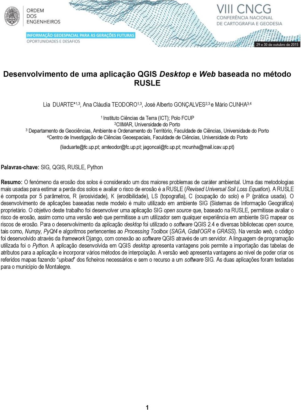 Geoespaciais, Faculdade de Ciências, Universidade do Porto (liaduarte@fc.up.