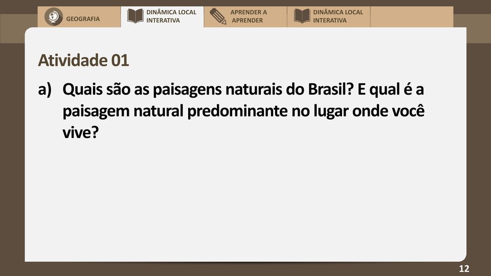 E qual é a paisagem natural