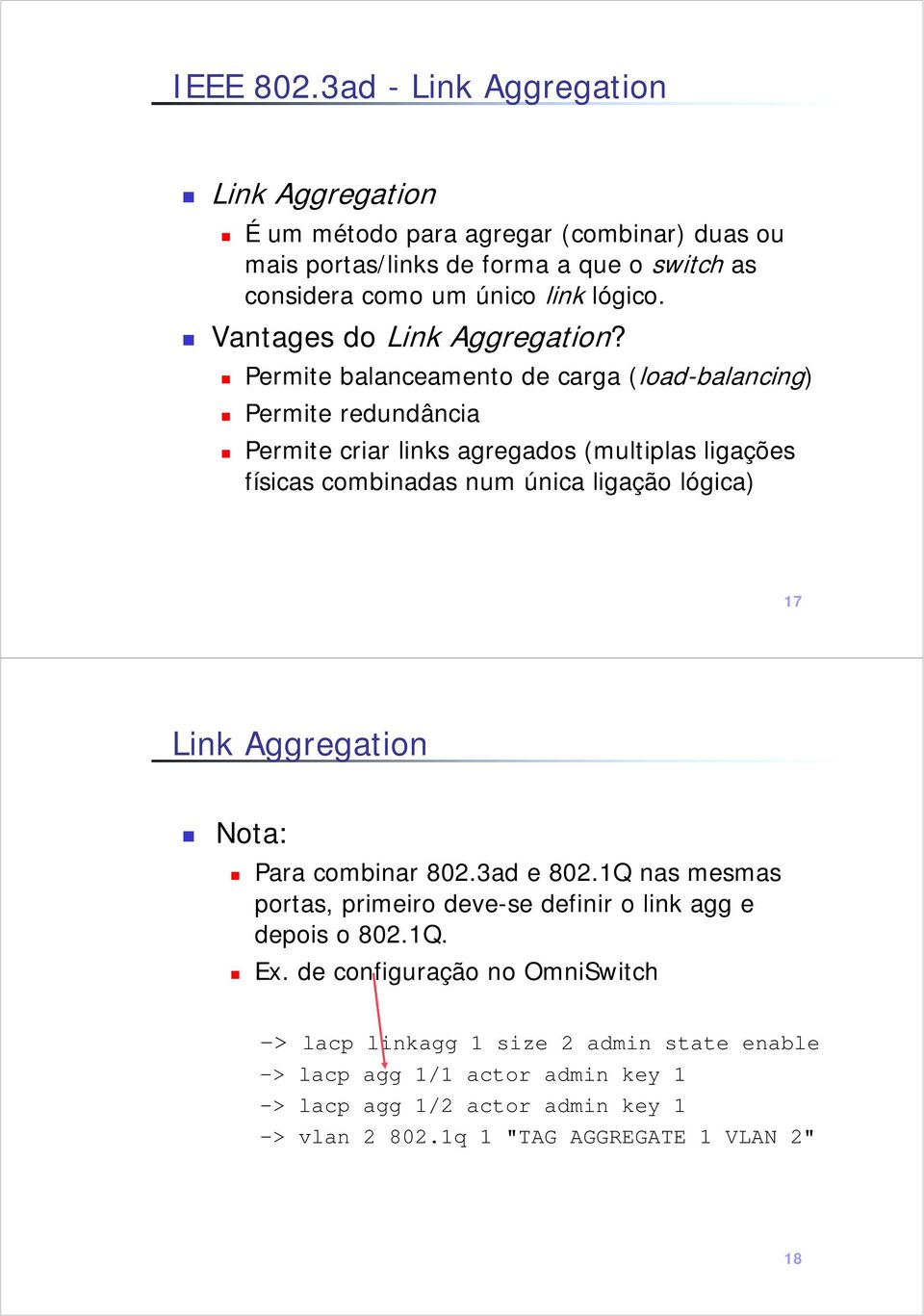 Vantages do Link Aggregation?