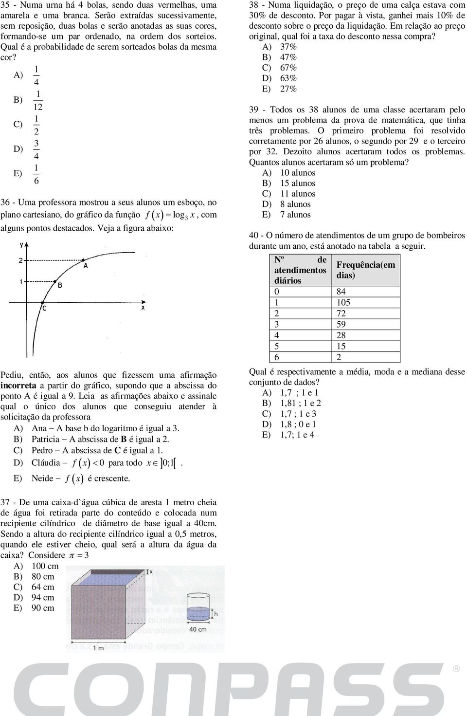 Qual é a probabilidade de serem sorteados bolas da mesma cor?