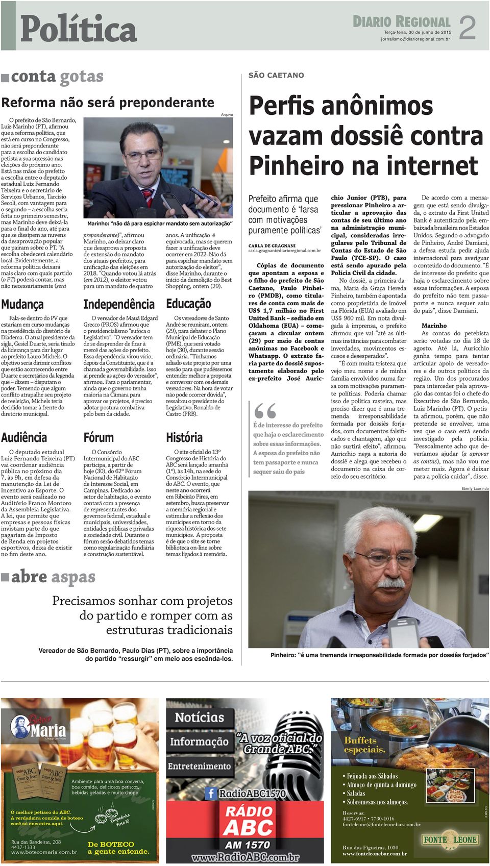 Está nas mãos do prefeito a escolha entre o deputado estadual Luiz Fernando Teixeira e o secretário de Serviços Urbanos, Tarcísio Secoli, com vantagem para o segundo a escolha seria feita no primeiro