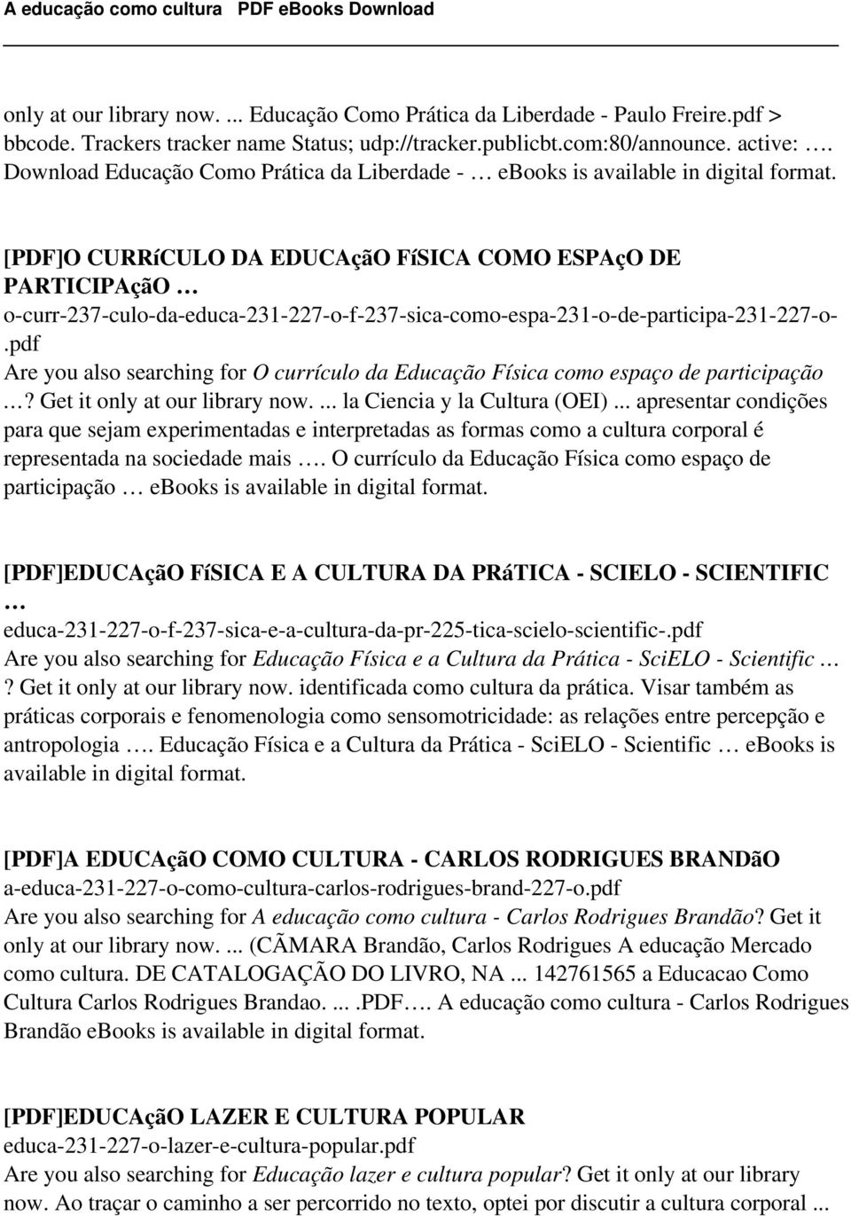 pdf Are you also searching for O currículo da Educação Física como espaço de participação? Get it only at our library now.... la Ciencia y la Cultura (OEI).