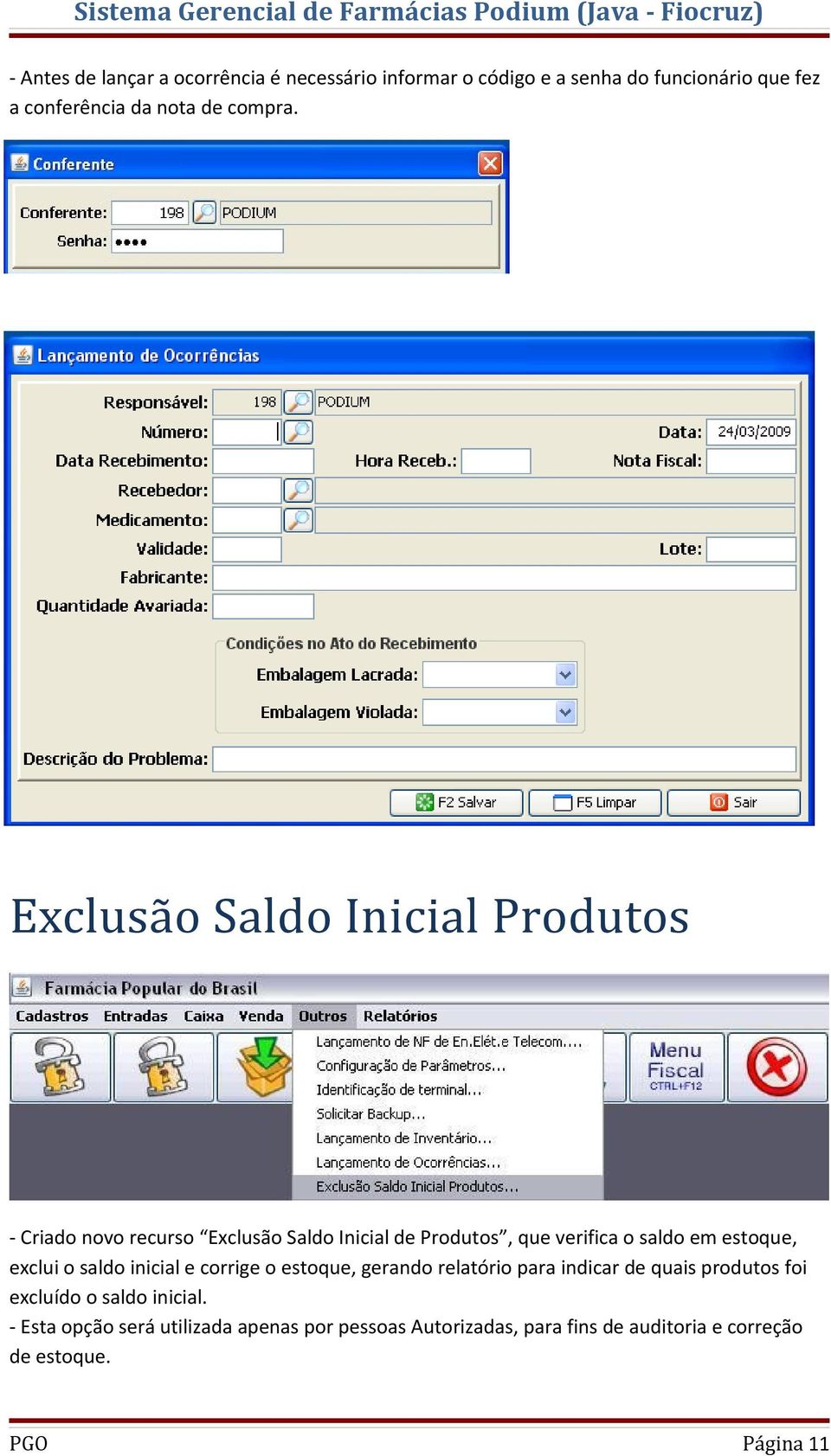 Exclusão Saldo Inicial Produtos - Criado novo recurso Exclusão Saldo Inicial de Produtos, que verifica o saldo em estoque,