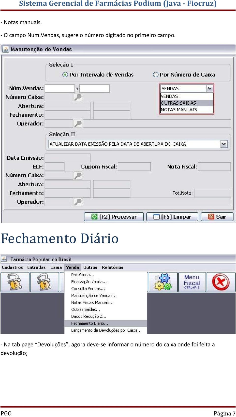 Fechamento Diário - Na tab page Devoluções, agora