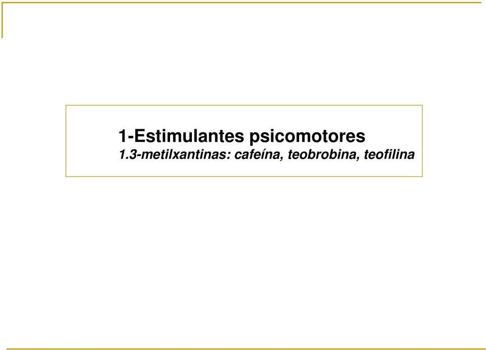 3-metilxantinas: