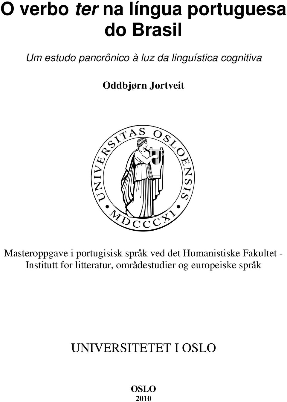 portugisisk språk ved det Humanistiske Fakultet - Institutt for