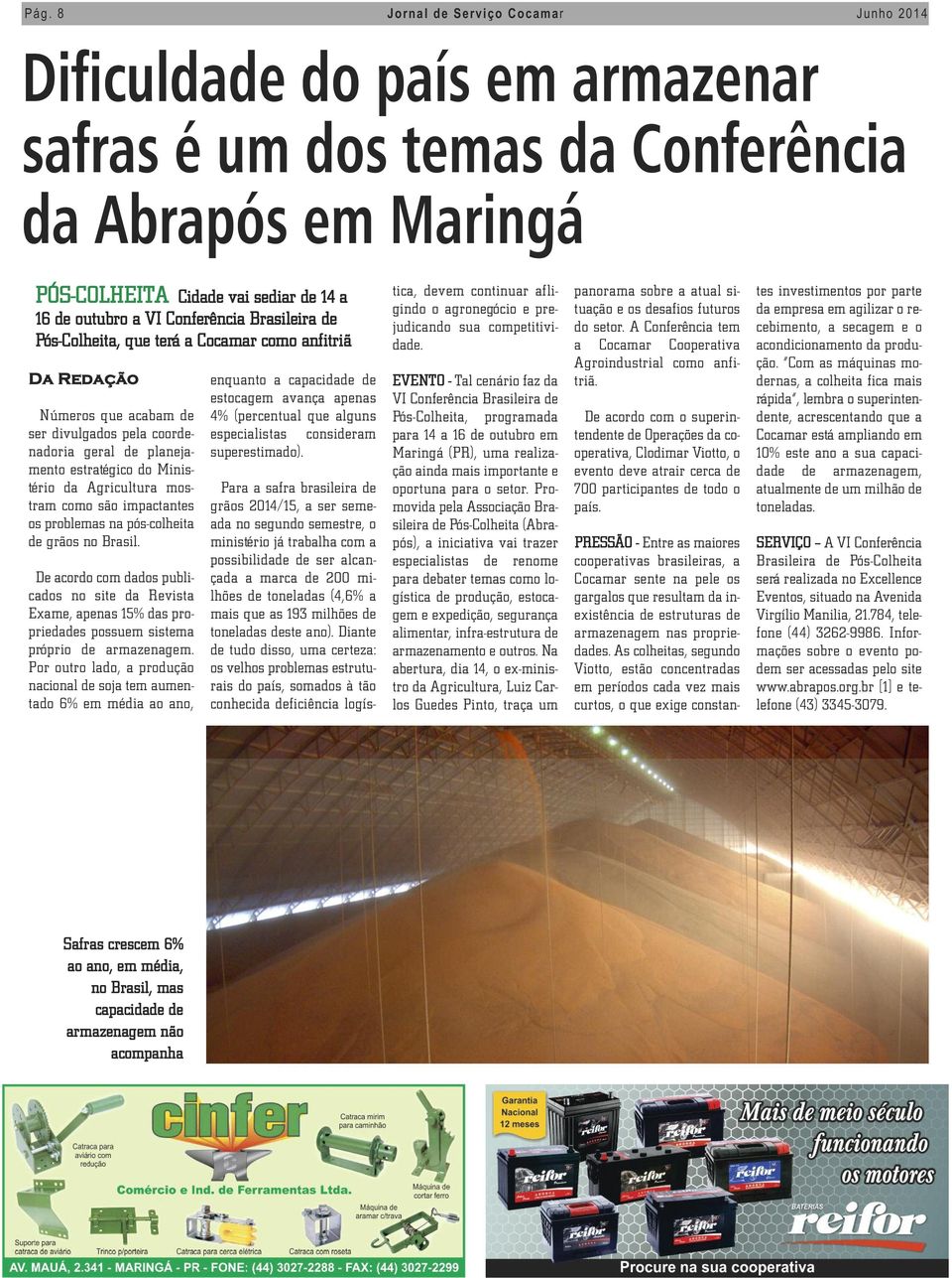 Agricultura mostram como são impactantes os problemas na pós-colheita de grãos no Brasil.