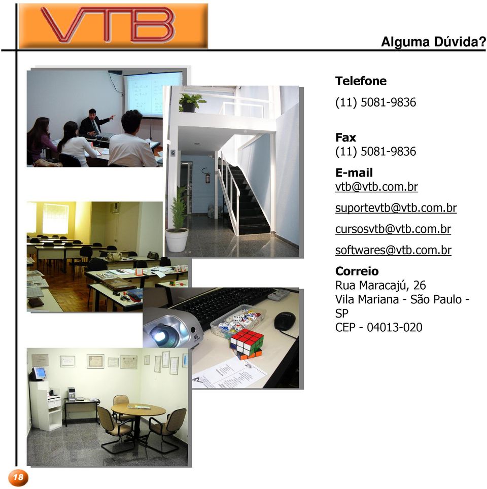 vtb@vtb.com.br suportevtb@vtb.com.br cursosvtb@vtb.