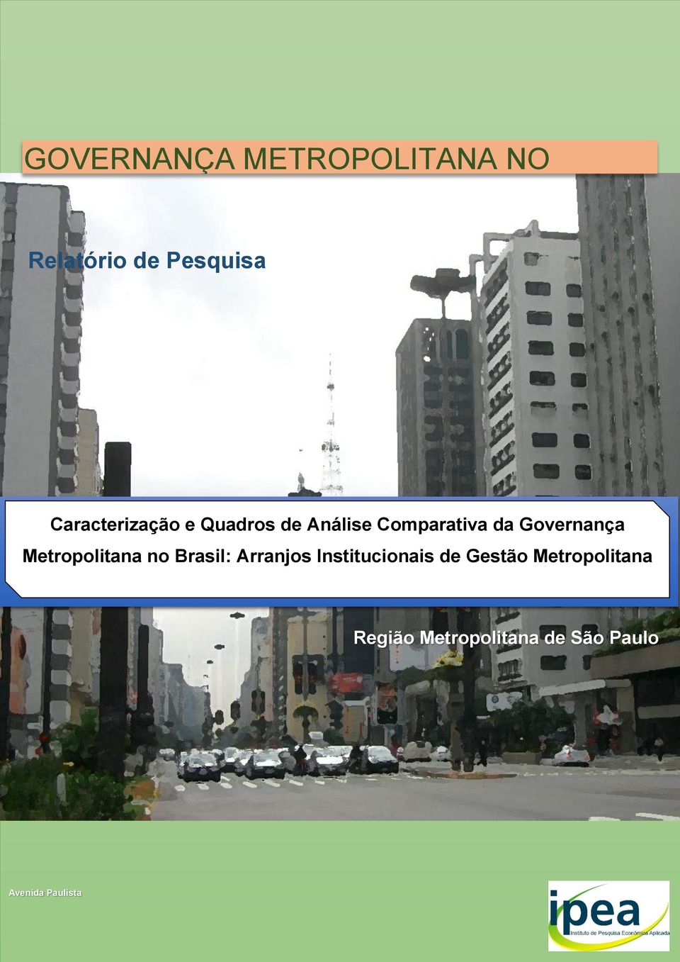 Comparativa da Governança Metropolitana no