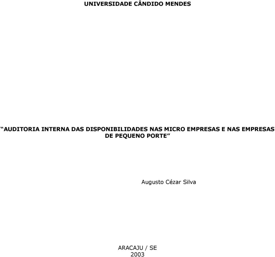 EMPRESAS E NAS EMPRESAS DE PEQUENO