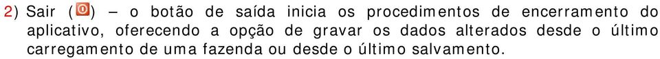 oferecendo a opção de gravar os dados alterados