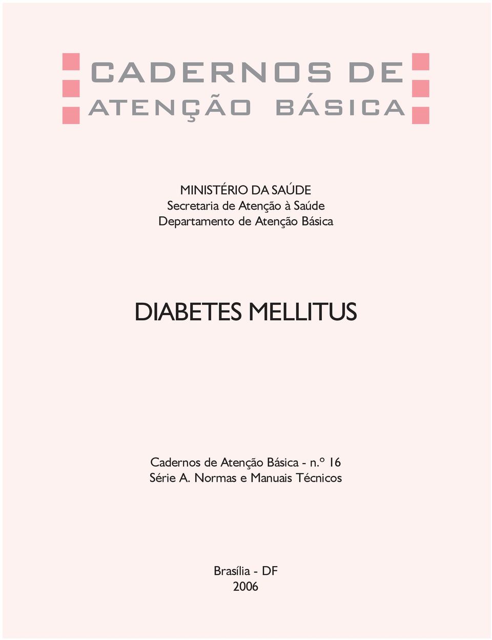 MELLITUS Cadernos de Atenção Básica - n.