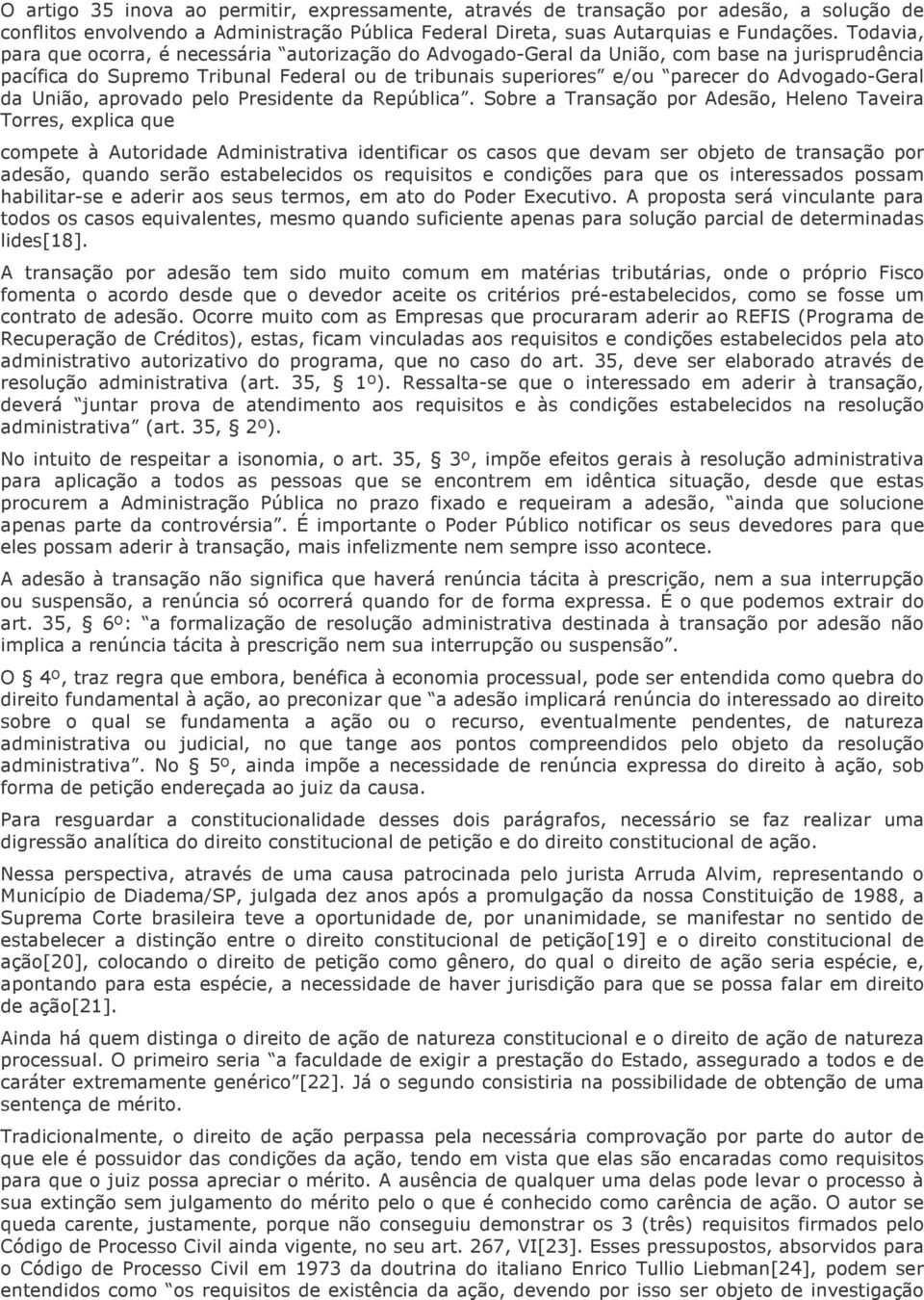 Advogado-Geral da União, aprovado pelo Presidente da República.