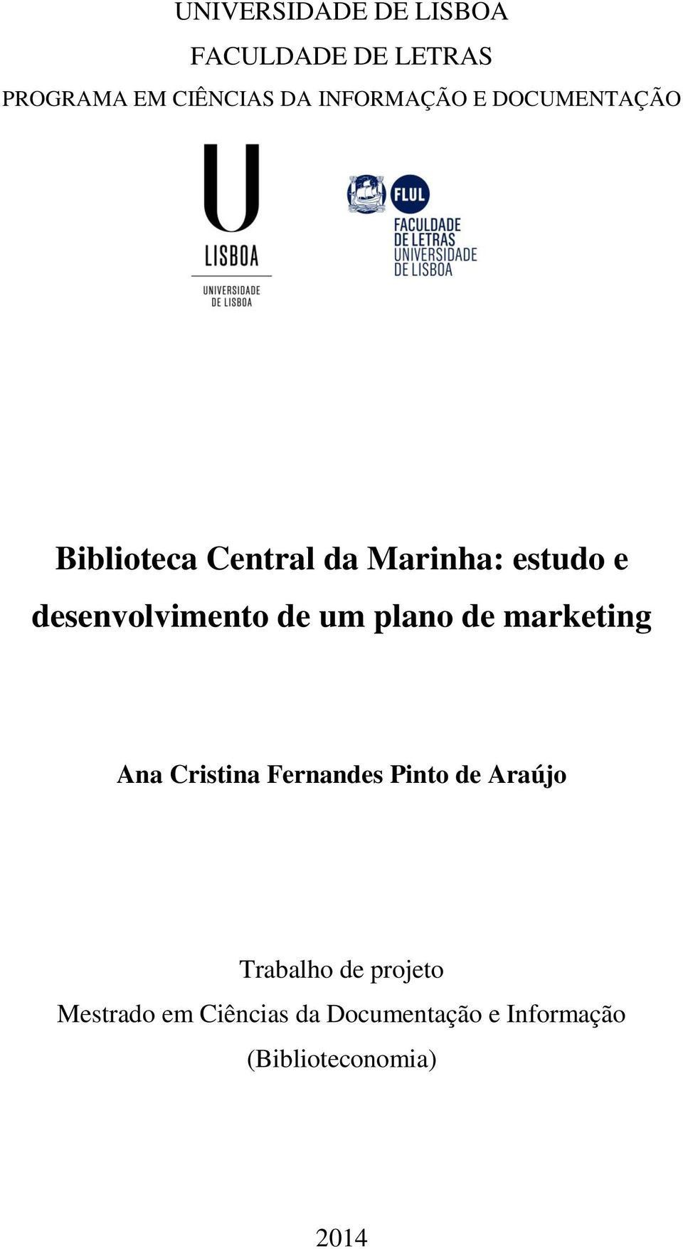 desenvolvimento de um plano de marketing Ana Cristina Fernandes Pinto de