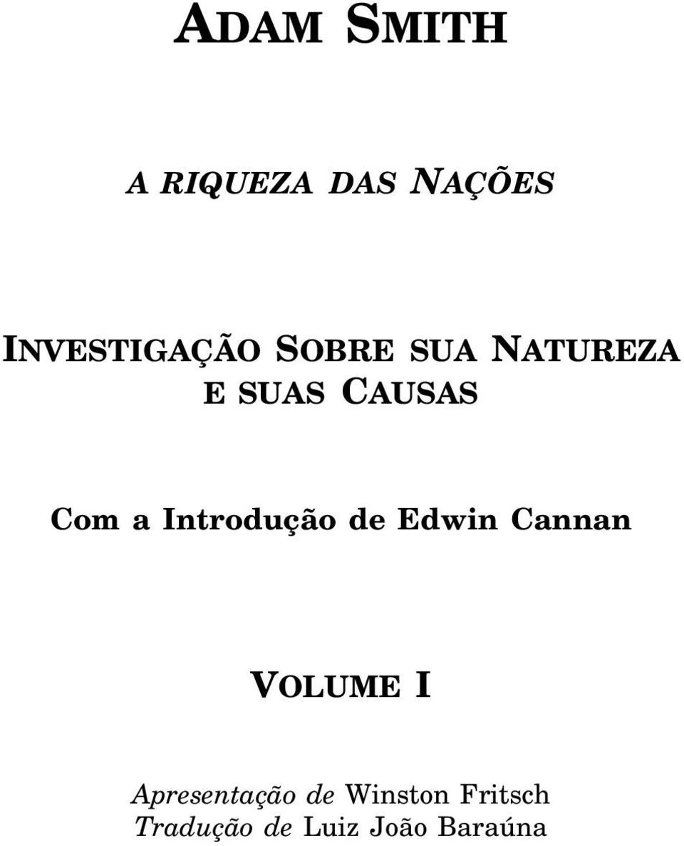 Introdução de Edwin Cannan VOLUME I