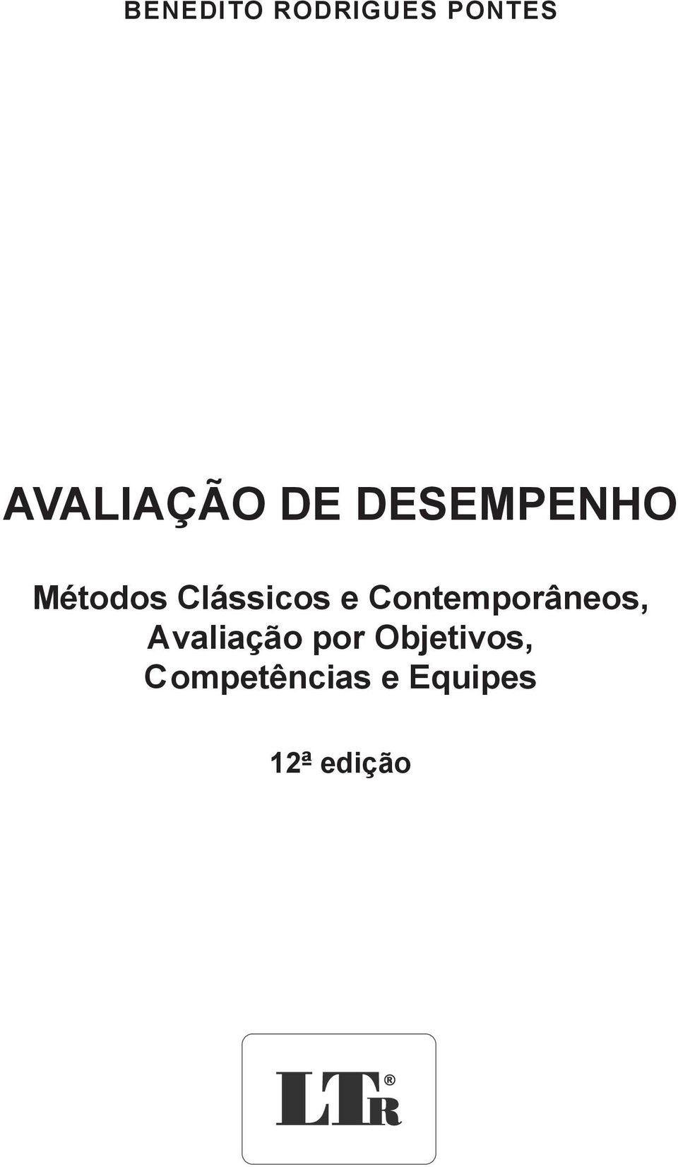 Contemporâneos, Avaliação por