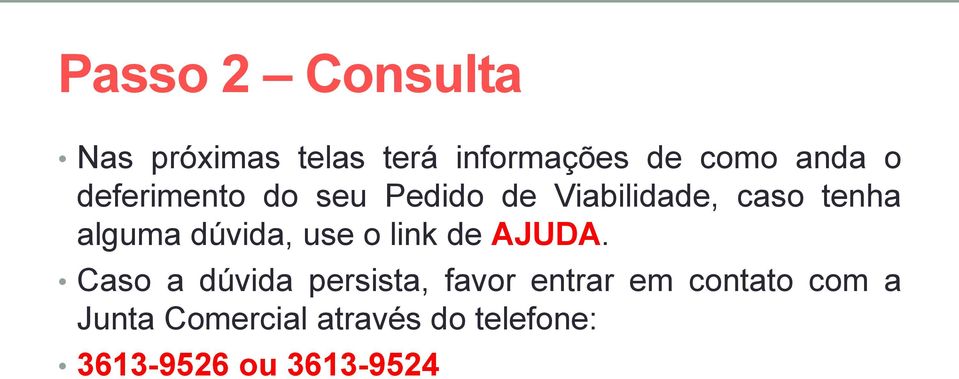 use o link de AJUDA.