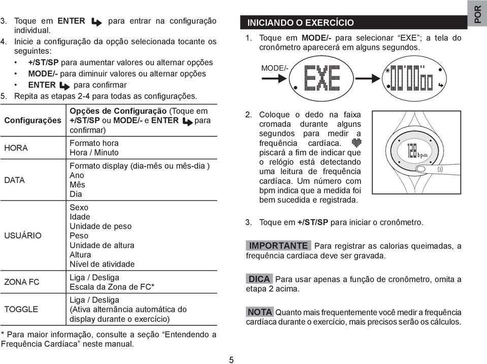 Repita as etapas 2-4 para todas as configurações.