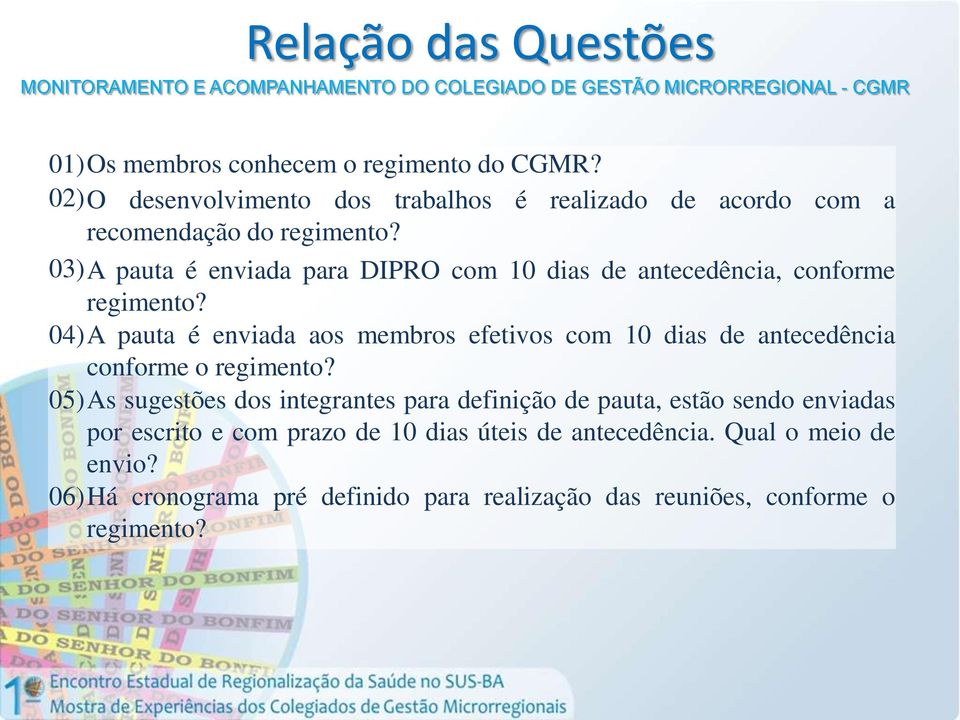 03)A pauta é enviada para DIPRO com 10 dias de antecedência, conforme regimento?