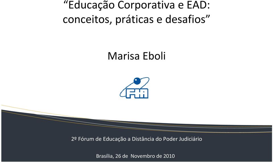 Fórum de Educação a Distância do Poder