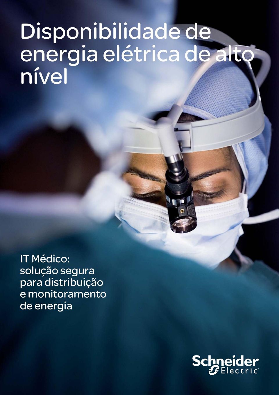 Médico: solução segura para