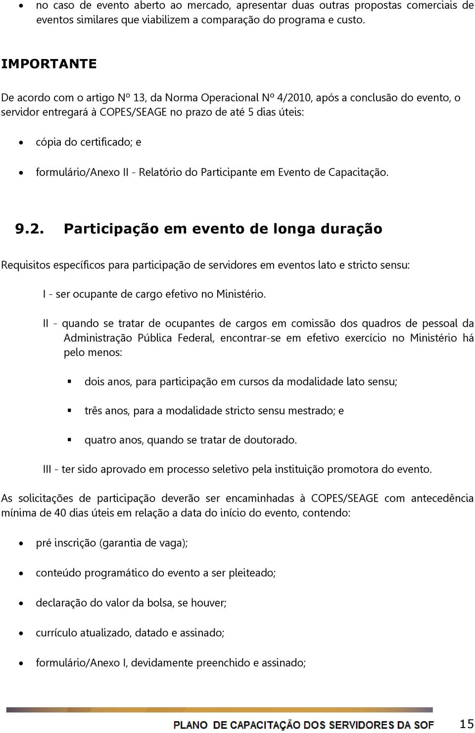 formulário/anexo II - Relatório do Participante em Evento de Capacitação. 9.2.