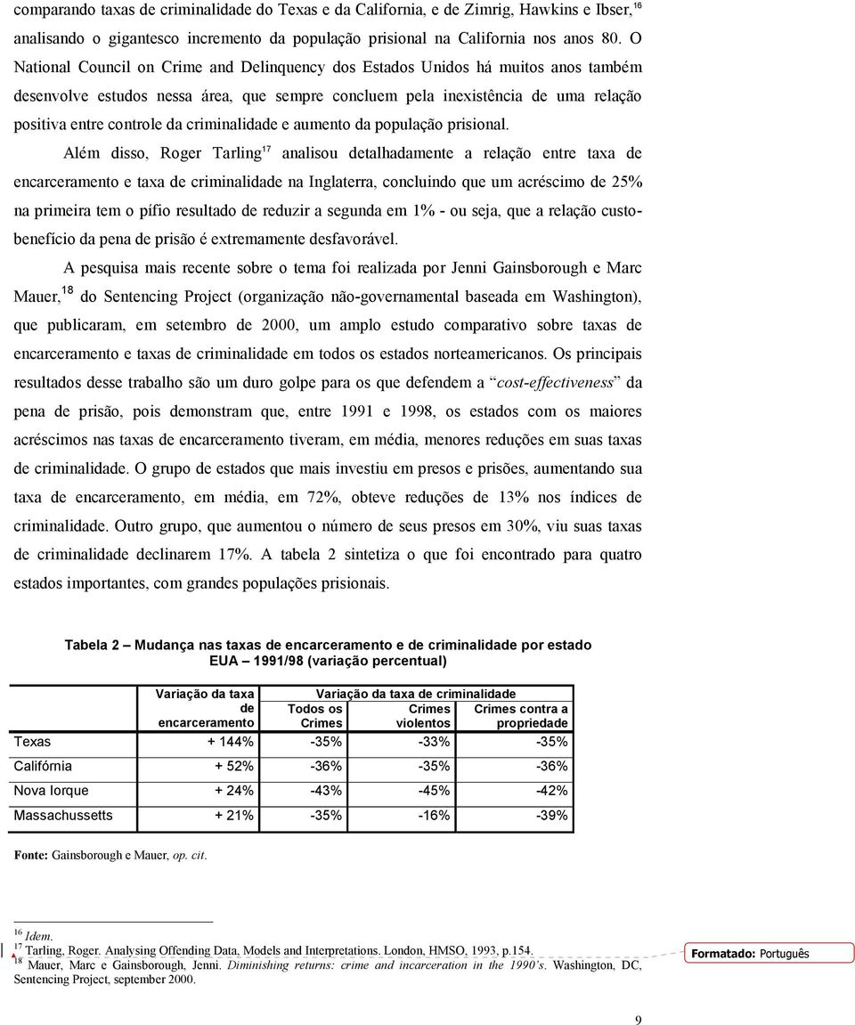 criminalidade e aumento da população prisional.