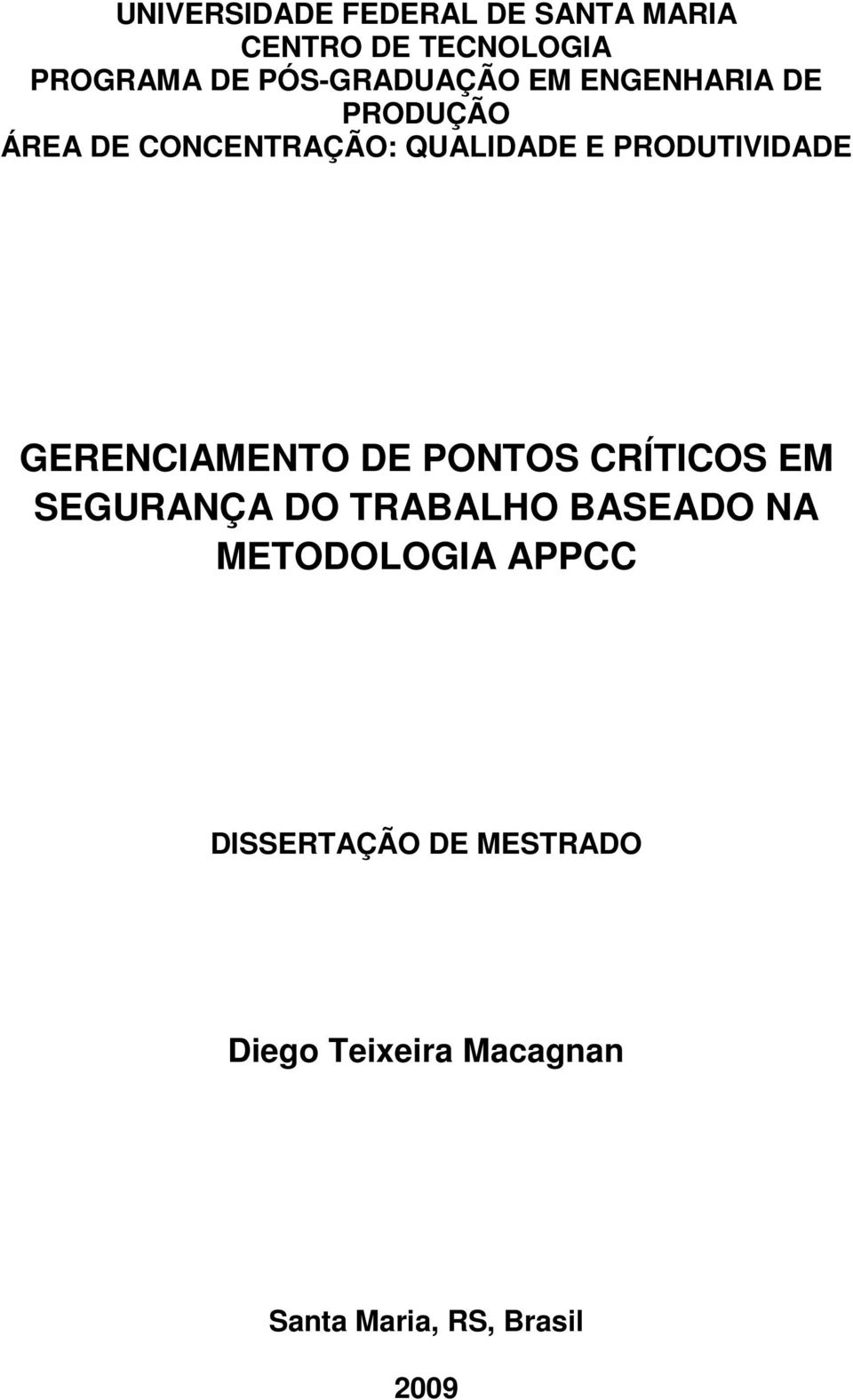 PRODUTIVIDADE GERENCIAMENTO DE PONTOS CRÍTICOS EM SEGURANÇA DO TRABALHO BASEADO