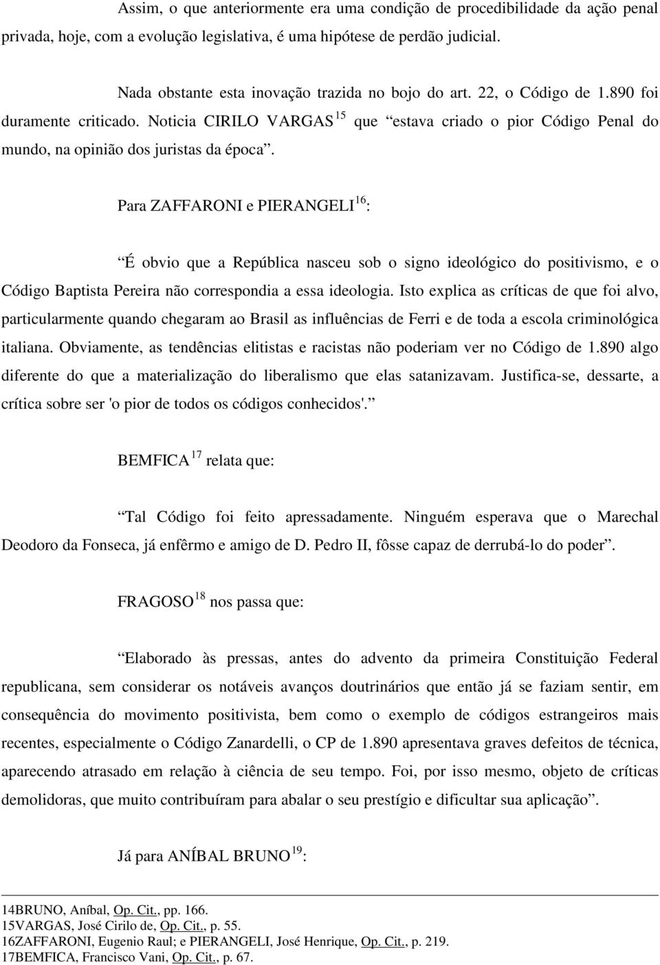 Noticia CIRILO VARGAS 15 que estava criado o pior Código Penal do mundo, na opinião dos juristas da época.