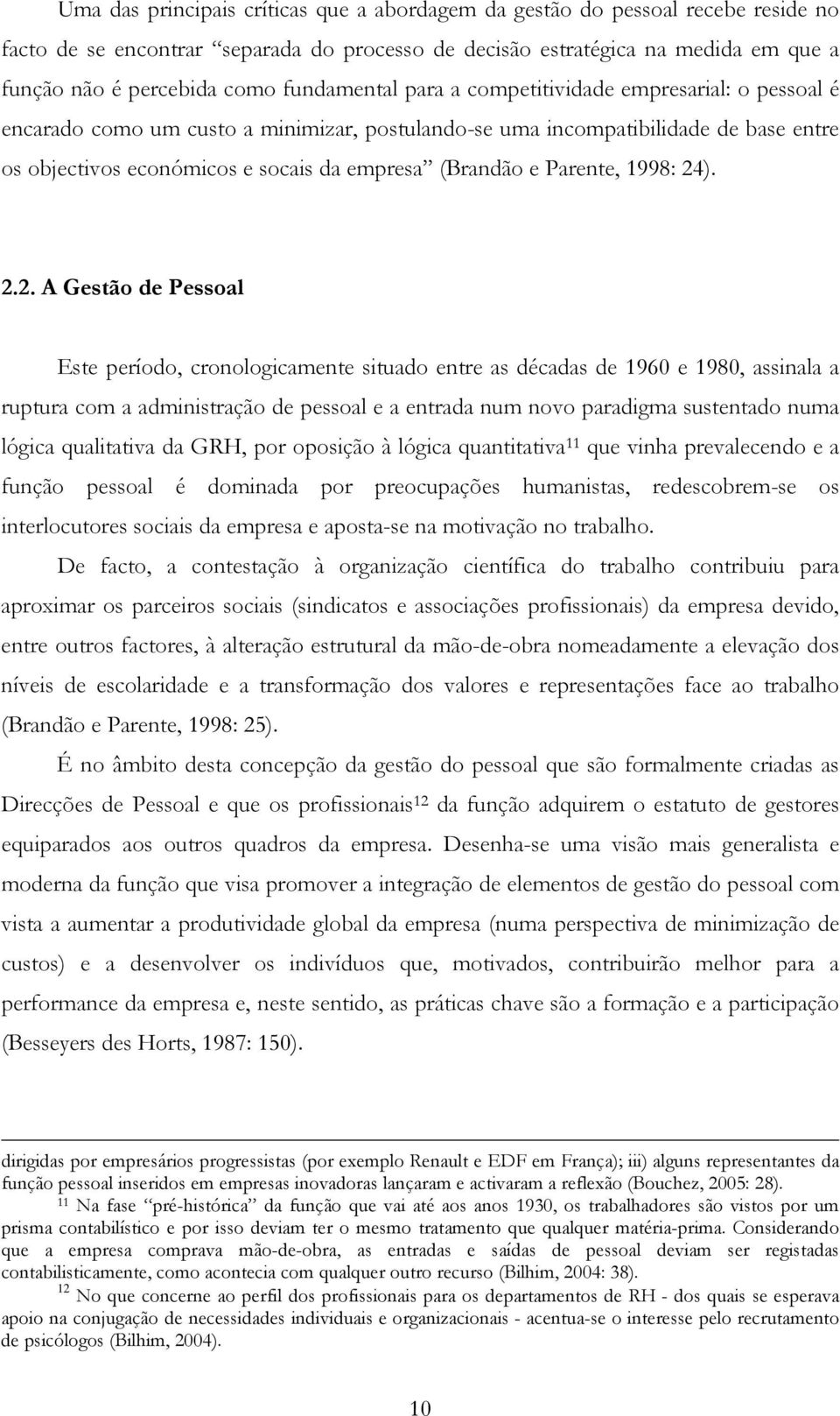 e Parente, 1998: 24