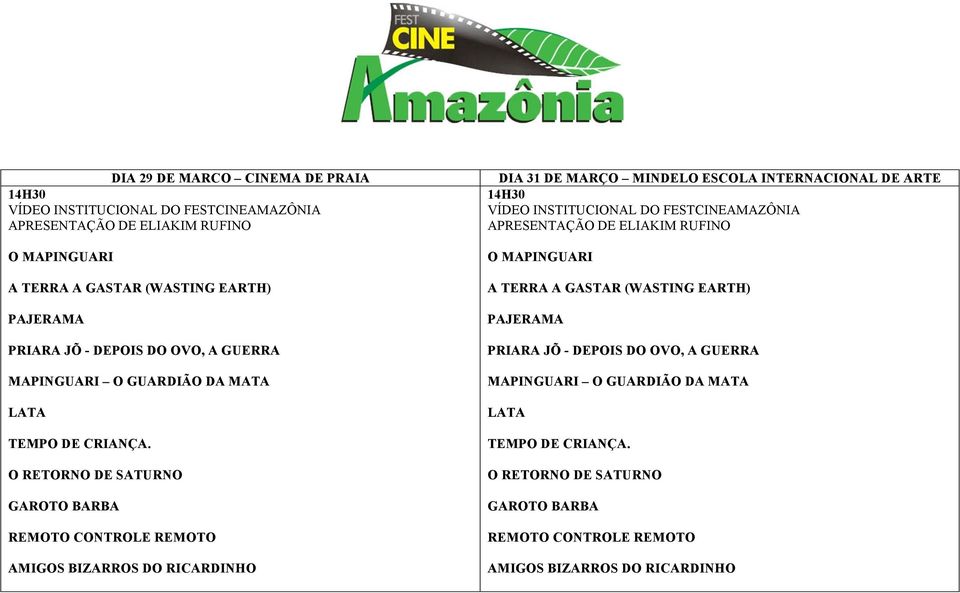 O RETORNO DE SATURNO GAROTO BARBA REMOTO CONTROLE REMOTO AMIGOS BIZARROS DO RICARDINHO DIA 31 DE MARÇO MINDELO ESCOLA