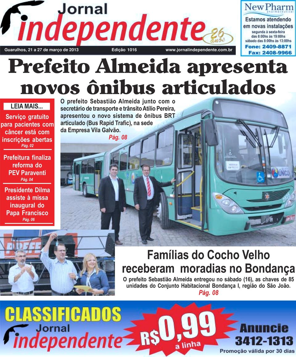 02 O prefeito Sebastião Almeida junto com o secretário de transporte e trânsito Atílio Pereira, apresentou o novo sistema de ônibus BRT articulado (Bus Rapid Trafic), na sede da Empresa Vila