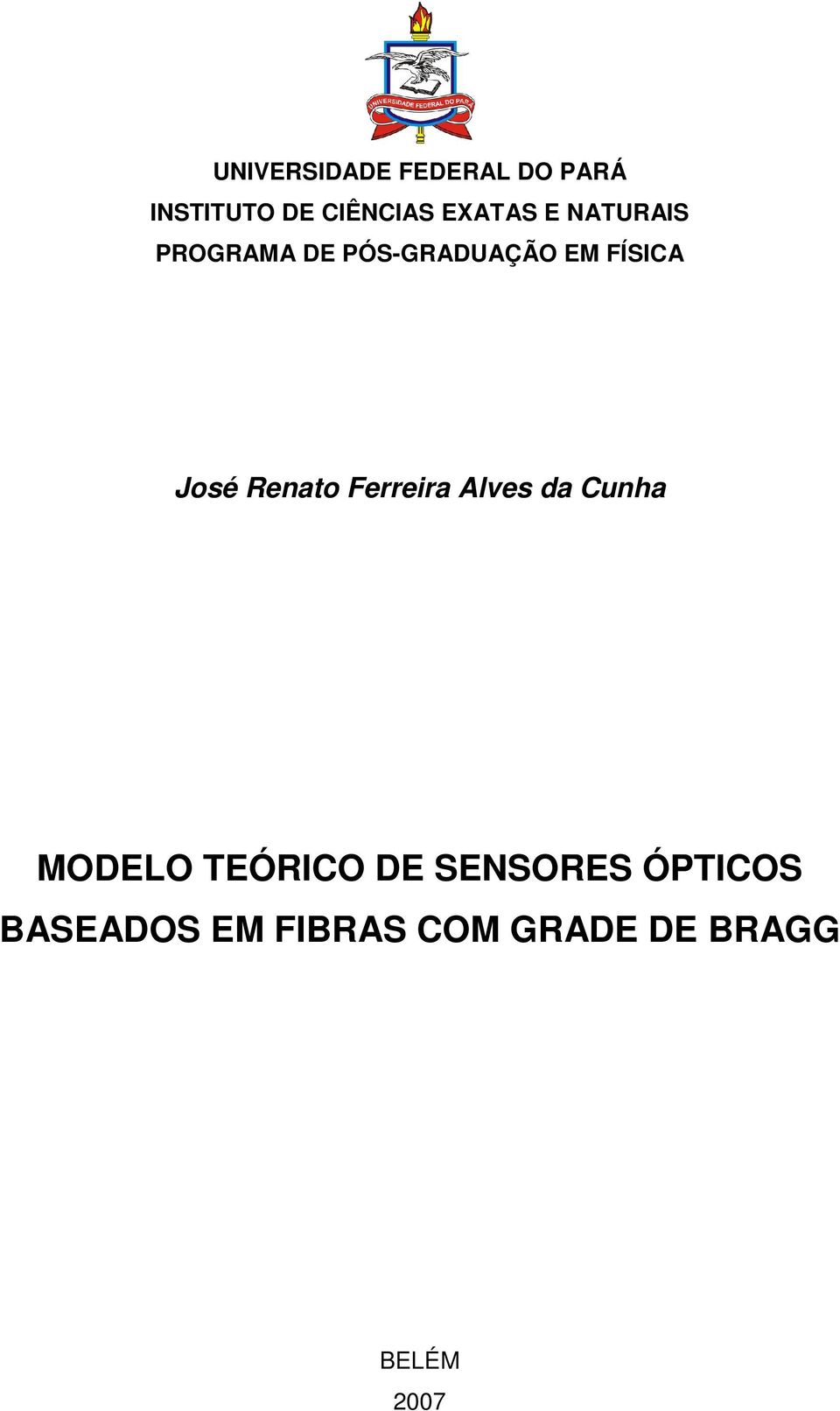 José Renato Ferreira Alves da Cunha MODEO TEÓRICO DE
