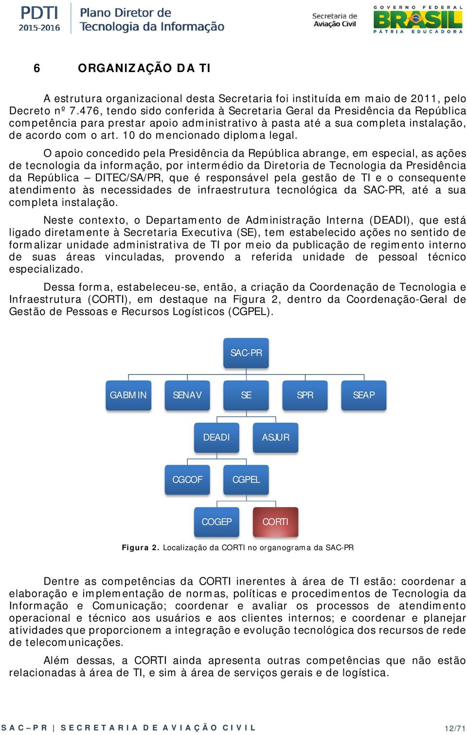 10 do mencionado diploma legal.