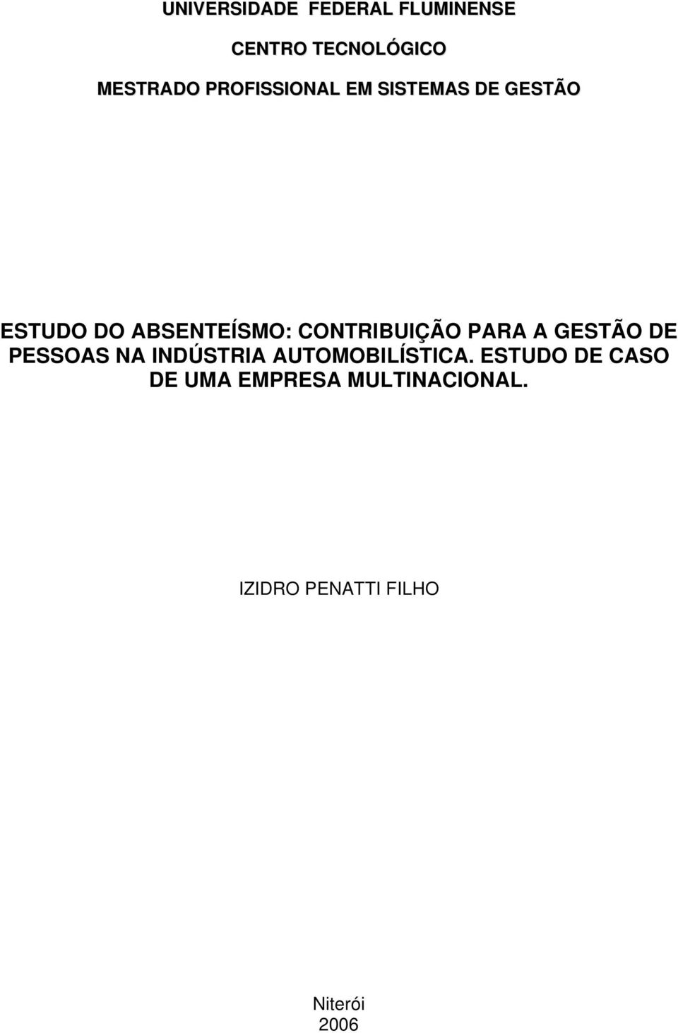 CONTRIBUIÇÃO PARA A GESTÃO DE PESSOAS NA INDÚSTRIA