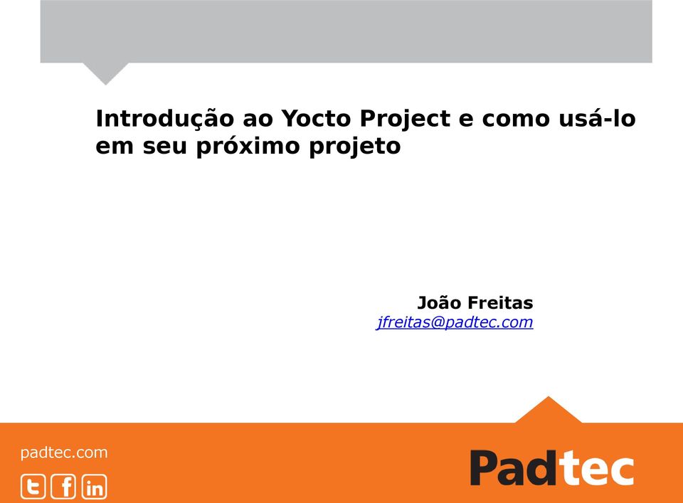 seu próximo projeto João