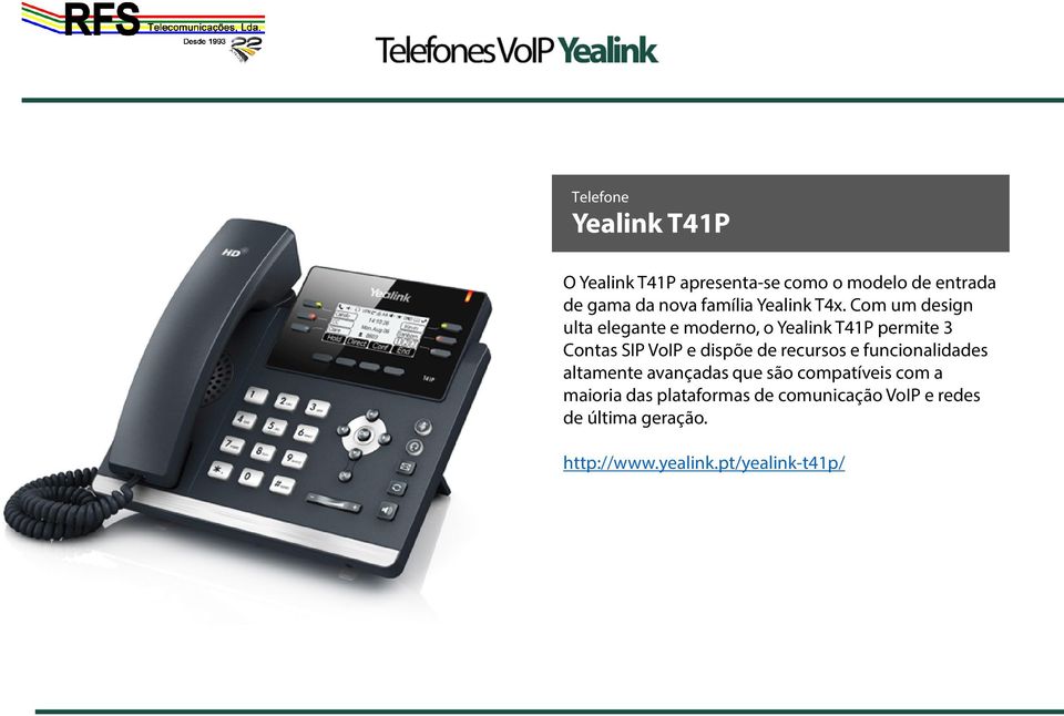 Com um design ulta elegante e moderno, o Yealink T41P permite 3 Contas SIP VoIP e dispõe de