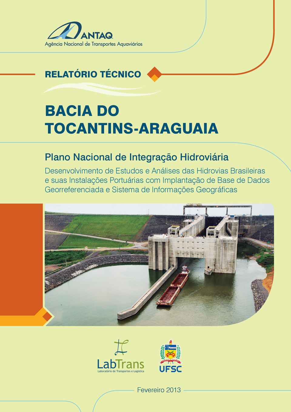 Hidrovias Brasileiras e suas Instalações Portuárias com Implantação de