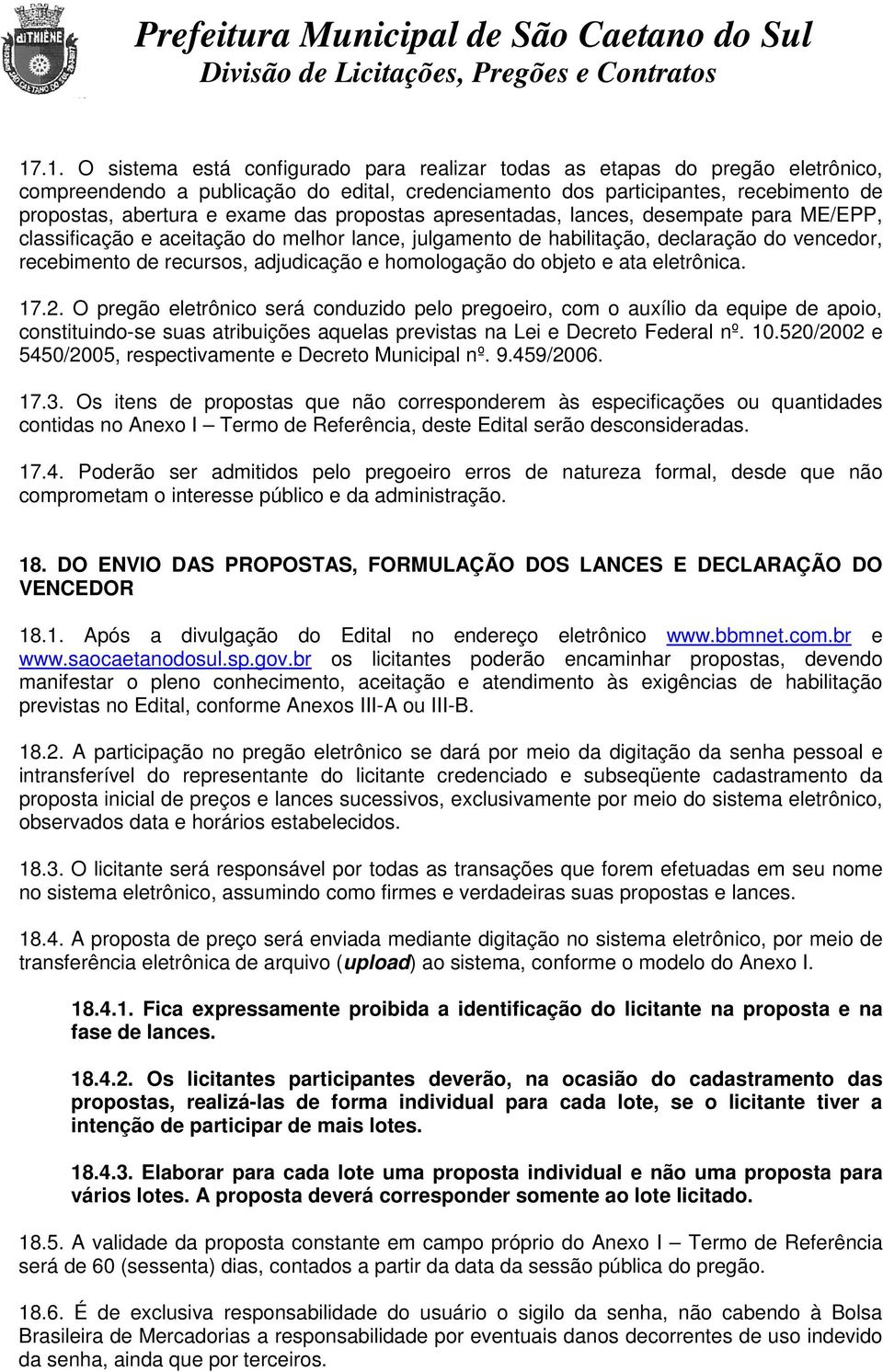 homologação do objeto e ata eletrônica. 17.2.