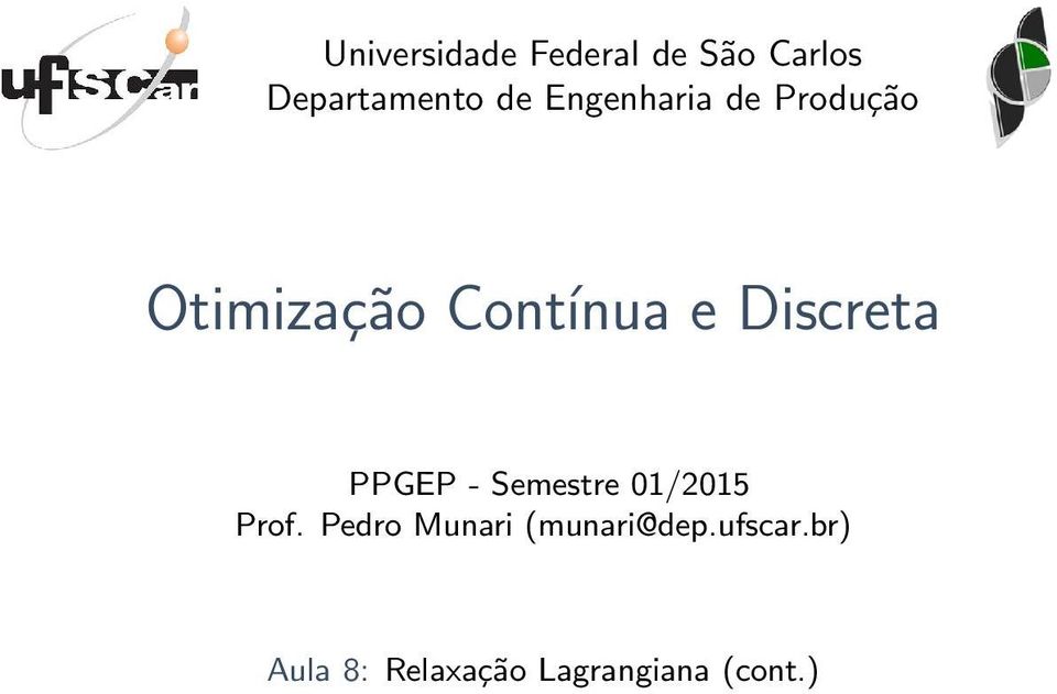 Otimização Contínua e Discreta PPGEP -