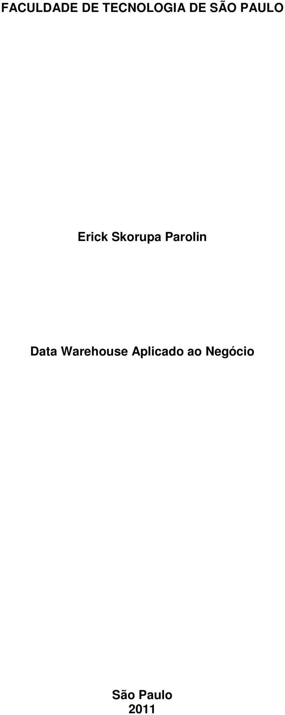 Parolin Data Warehouse