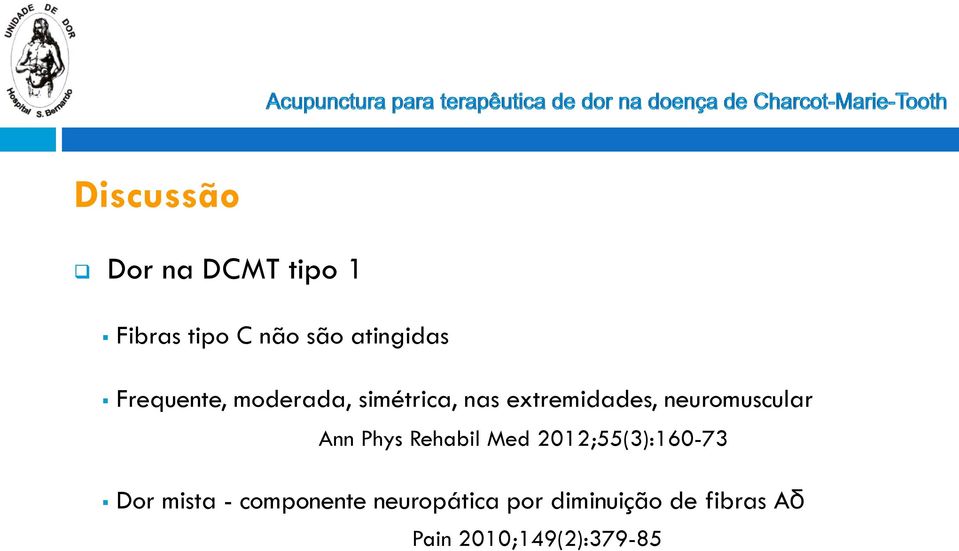 neuromuscular Ann Phys Rehabil Med 2012;55(3):160-73 Dor mista