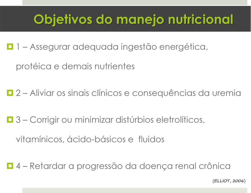 uremia 3 Corrigir ou minimizar distúrbios eletrolíticos, vitamínicos,