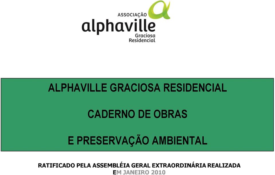 AMBIENTAL RATIFICADO PELA ASSEMBLÉIA